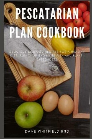 Cover of Pescatarian Plan Cookbook