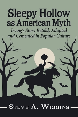 Book cover for Sleepy Hollow as American Myth