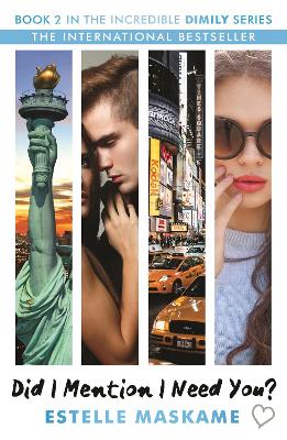 Did I Mention I Need You? (The DIMILY Series) by Estelle Maskame