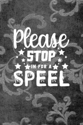 Cover of Please Stop For A Spell
