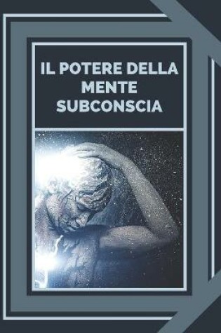 Cover of Il Potere Della Mente Subconscia