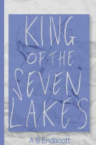 Cover of King of the Seven Lakes