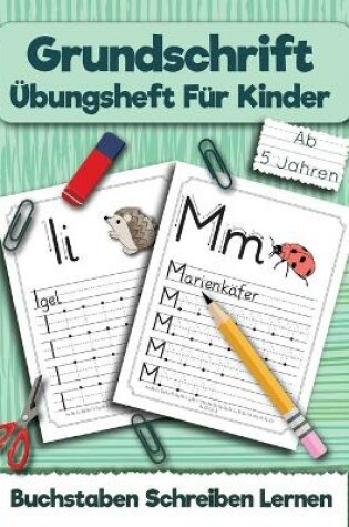 Cover of Grundschrift �bungsheft F�r Kinder