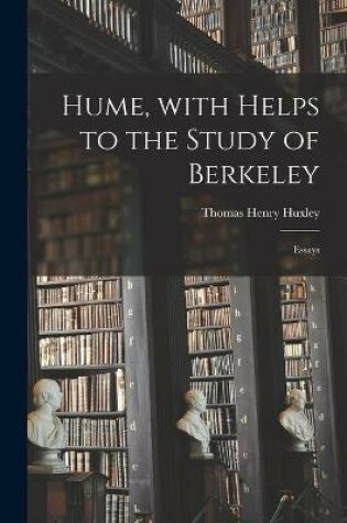 Cover of Hume, With Helps to the Study of Berkeley [electronic Resource]