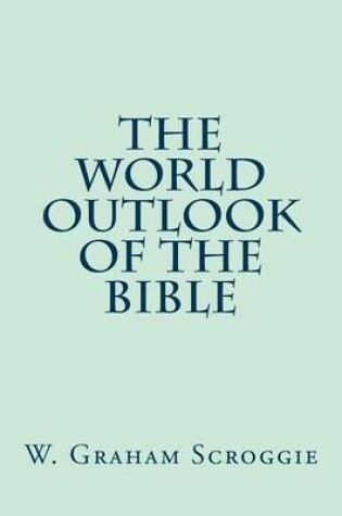 Cover of The World Outlook of the Bible