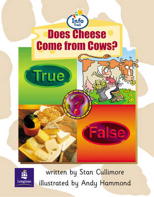 Book cover for Info Trail Beginner Stage: Does Cheese Come From Cows? Non-fiction