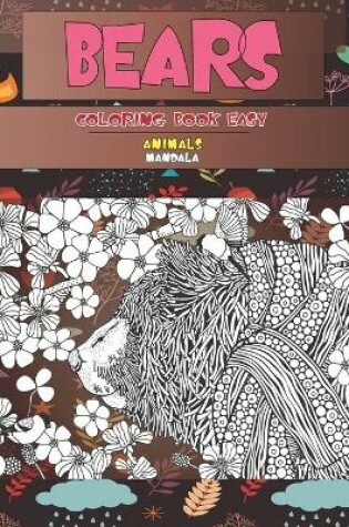 Cover of Mandala Coloring Book Easy - Animals - Bears