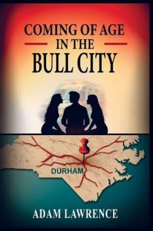 Cover of Coming of Age in the Bull City