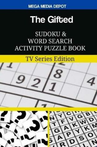 Cover of The Gifted Sudoku and Word Search Activity Puzzle Book