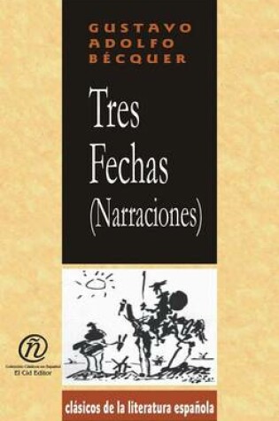 Cover of Tres Fechas (Narraciones)