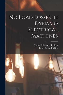 Book cover for No Load Losses in Dynamo Electrical Machines