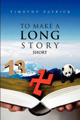 Book cover for To Make A Long Story Short