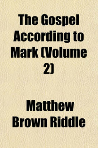 Cover of The Gospel According to Mark (Volume 2)