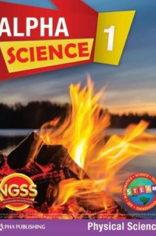 Cover of Alpha Science Grade 1 Student Book D: Physical Science + 1 Year Digital Access