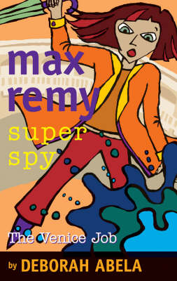 Book cover for Max Remy Superspy 7: The Venice Job