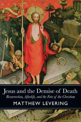 Book cover for Jesus and the Demise of Death