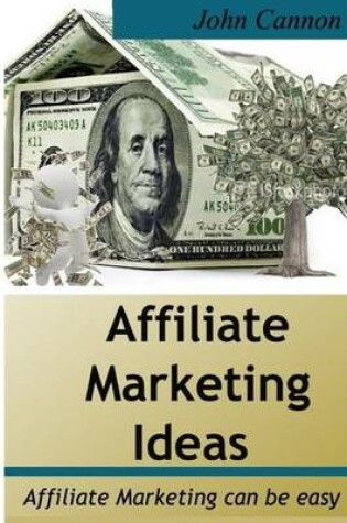 Cover of Affiliate Marketing Ideas