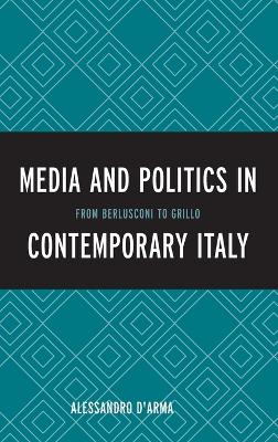 Book cover for Media and Politics in Contemporary Italy