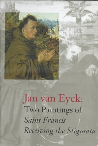 Book cover for Jan Van Eyck's Two Paintings of Saint Francis