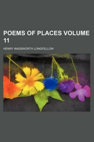 Cover of Poems of Places Volume 11