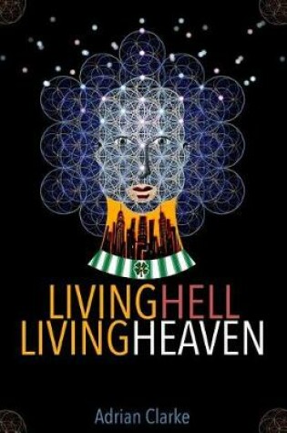 Cover of Living Hell - Living Heaven