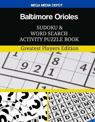 Book cover for Baltimore Orioles Sudoku and Word Search Activity Puzzle Book