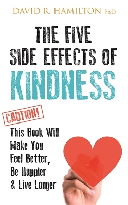 Cover of The Five Side Effects of Kindness
