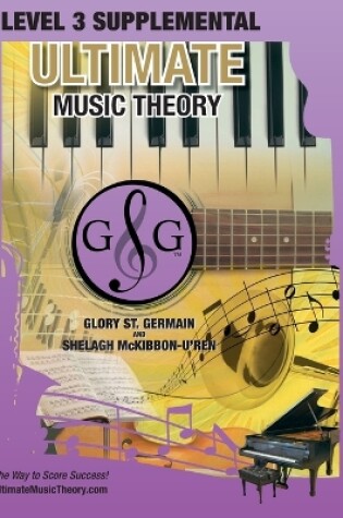 Cover of LEVEL 3 Supplemental Workbook - Ultimate Music Theory