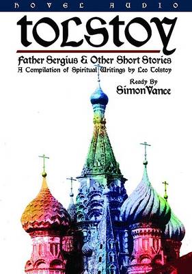 Book cover for Tolstoy: Father Sergius & Other Short Stories