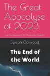 Book cover for The Great Apocalyse of 2023
