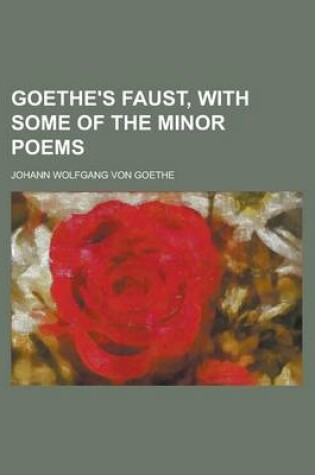 Cover of Goethe's Faust, with Some of the Minor Poems