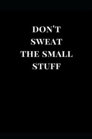 Cover of Don't Sweat the Small Stuff