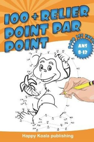 Cover of Relier Point par Point pour les enfants ans 8-12