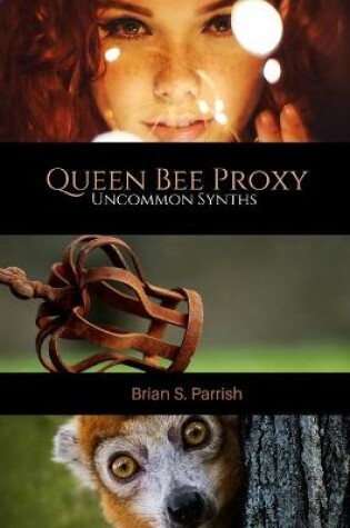 Cover of Queen Bee Proxy