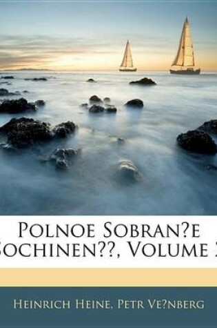 Cover of Polnoe Sobran E Sochinen, Volume 2