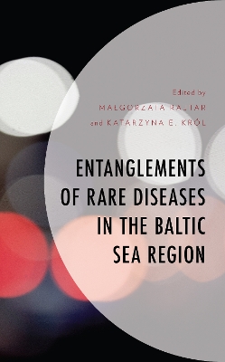 Cover of Entanglements of Rare Diseases in the Baltic Sea Region