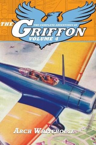 Cover of The Complete Adventures of the Griffon, Volume 4