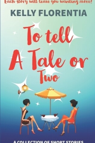 Cover of To Tell A Tale Or Two