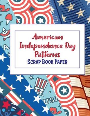 Book cover for American Independence Day Patterns