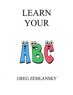 Book cover for Learn Your A B C