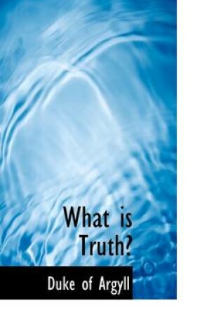 Cover of What Is Truth?
