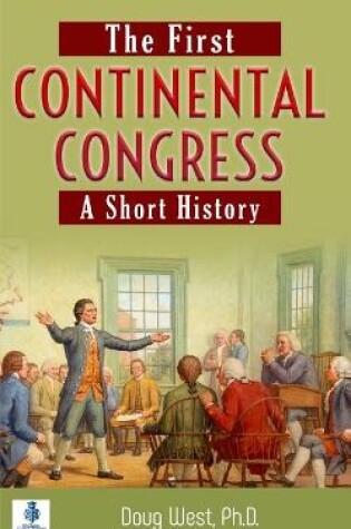 Cover of The First Continental Congress