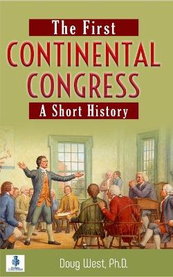 Book cover for The First Continental Congress