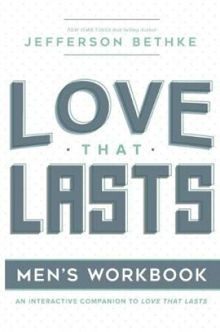 Cover of Love That Lasts for Men