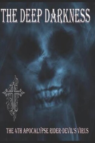 Cover of The Deep Darkness