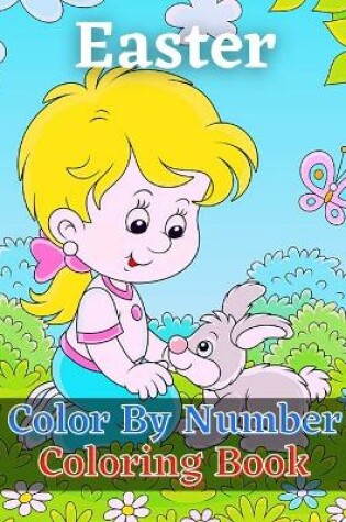 Cover of Easter Color By Number Coloring Book