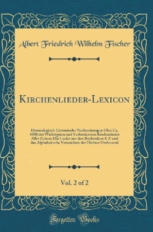 Cover of Kirchenlieder-Lexicon, Vol. 2 of 2