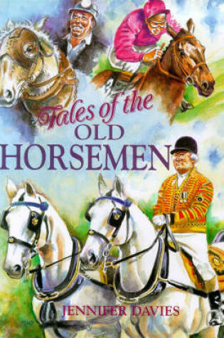 Cover of Tales of the Old Horsemen