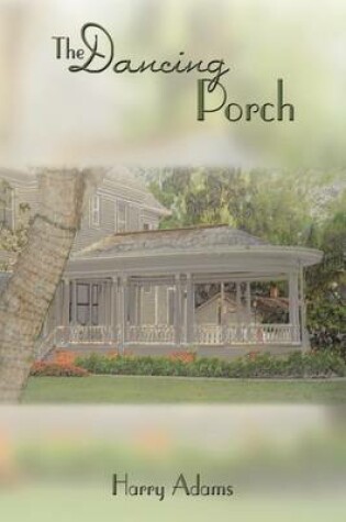 Cover of The Dancing Porch