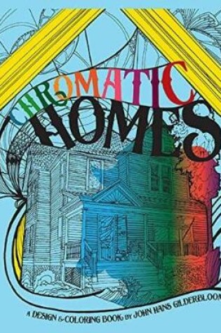 Cover of Chromatic Homes